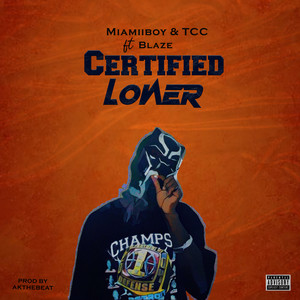 Certified loner (Explicit)