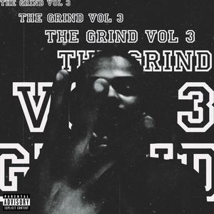 The Grind, Vol. 3 (Explicit)