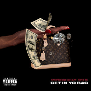 Get in Yo Bag (Explicit)