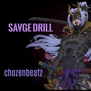 savage drill (Explicit)