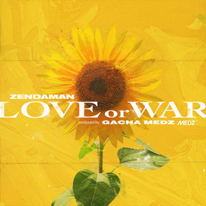 LOVE or WAR (Explicit)