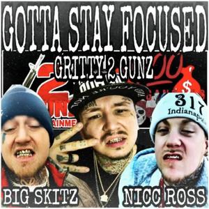 GOTTA STAY FOCUSED (Explicit)