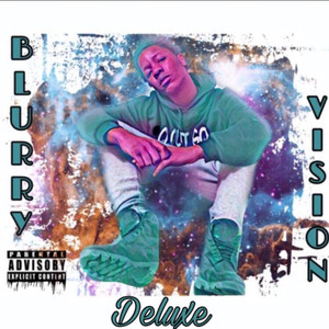 Blurry Vison (Deluxe) (Explicit)