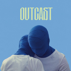 Outcast (Explicit)