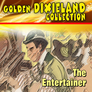 Golden Dixieland Collection - The Entertainer