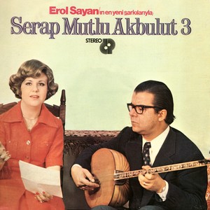 Serap Mutlu Akbulut 3 (Erol Sayan Eserleriyle)