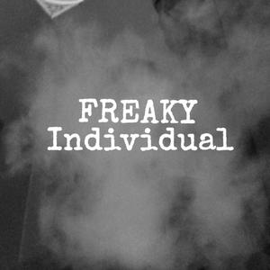 Freaky Individual (Explicit)