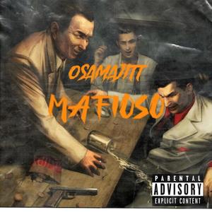 Mafioso (Explicit)
