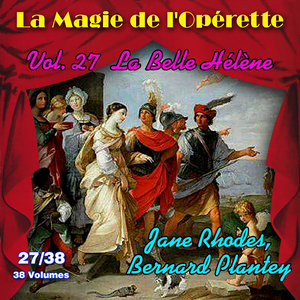 La Belle Hélène - La Magie de l'Opérette en 38 volumes - Vol. 27/38