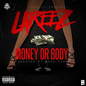 Money or Body