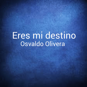 Eres Mi Destino