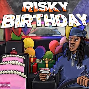 Risky Birthday (Explicit)