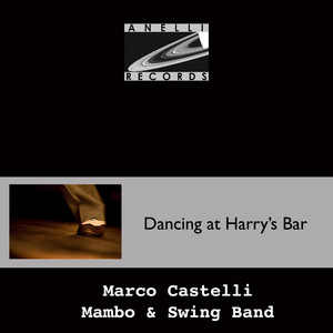 Dancing at Harry's Bar (feat. Marco Castelli)