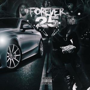 Forever 25 (Explicit)