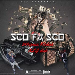 Sco Fa Sco (Explicit)