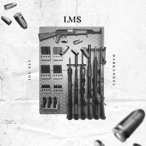 LM$ (feat. DarkAngel) (Explicit)