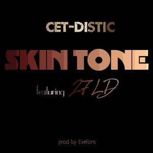 Skin Tone (feat. 27LD)