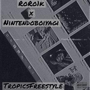 TropicsFreestyle Pt. 3 (Explicit)