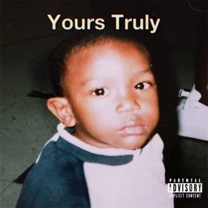 Yours Truly (Explicit)