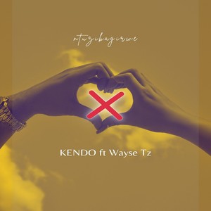 Ntuzibagirwe (Explicit)