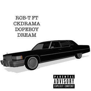 Dopeboy Dream(feat. Rob T)