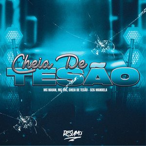 Cheia De Tesão (Explicit)