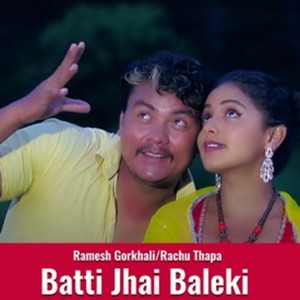 Batti Jhai Baleki
