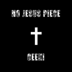 No Jesus Piece (feat. Cole The VII) [Explicit]