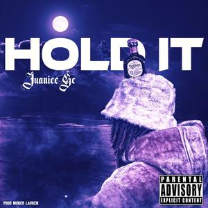 Hold It (Explicit)