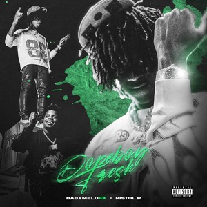 Dopeboy Fresh (Explicit)