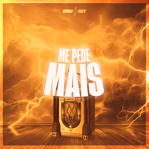 Me Pede Mais (Explicit)