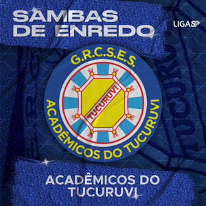 Sambas de Enredo - Acadêmicos do Tucuruvi