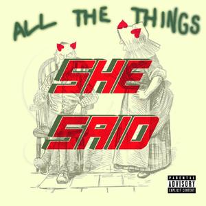 SHE SAID (feat. $aint Vincent) [Explicit]