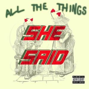 SHE SAID(feat. $aint Vincent) (Explicit)