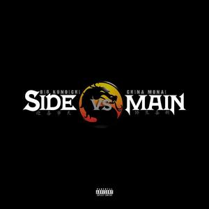 Side vs Main (feat. China Monai) [Explicit]