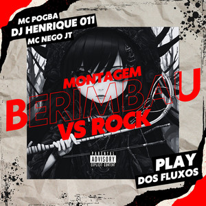 Montagem Berimbau VS Rock (Explicit)