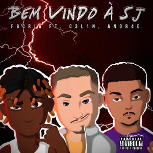 FBcria - Bem Vindo a Sj (Explicit)