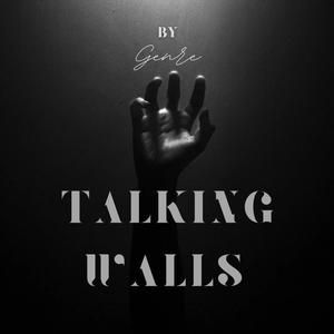 Talking Walls (Explicit)