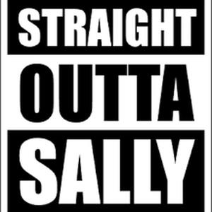 Straight Out Da Sally