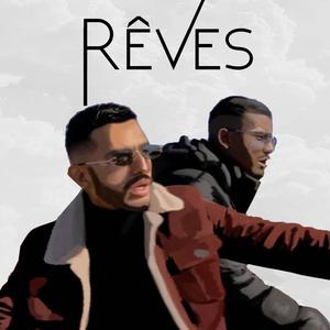 Rêves (Explicit)