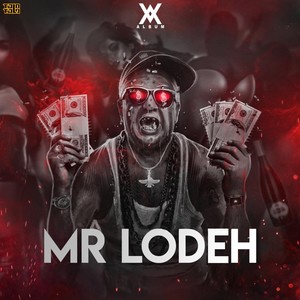 Mr. Lodeh (Explicit)