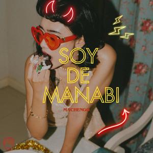 Soy de Manabí (Explicit)