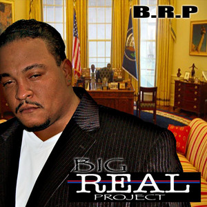 The Big Real Project (Explicit)