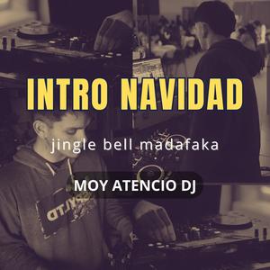 Intro Navidad Madafaka (remix)