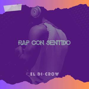 Rap Con Sentido (Explicit)