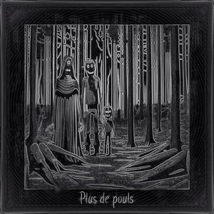 Plus de pouls (Explicit)