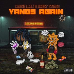 Yang Again (feat. Skeet2times) (Explicit)