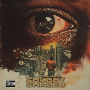 Chubby Chaser (Explicit)