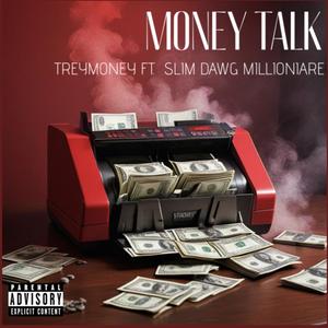 Money Talk (feat. Slim Dawg Millionaire) (Explicit)
