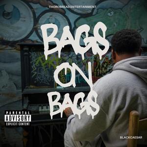 Bags on Bags (Explicit)